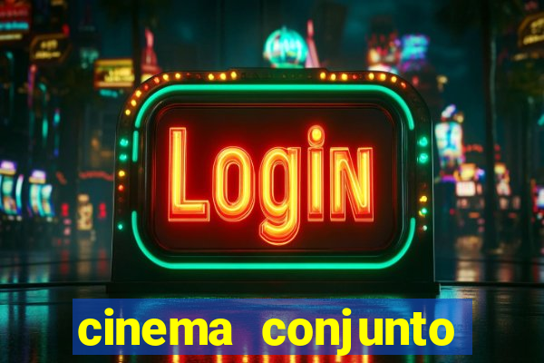 cinema conjunto nacional brasilia